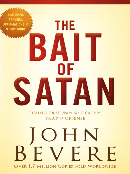 Title details for The Bait of Satan, 20th Anniversary Edition by John Bevere - Wait list